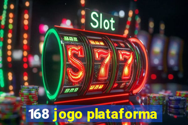 168 jogo plataforma